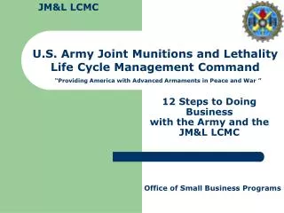 12 Steps to Doing Business with the Army and the JM&amp;L LCMC