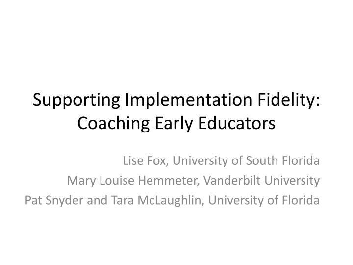 supporting implementation fidelity coaching early educators
