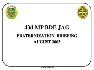 43d MP BDE JAG