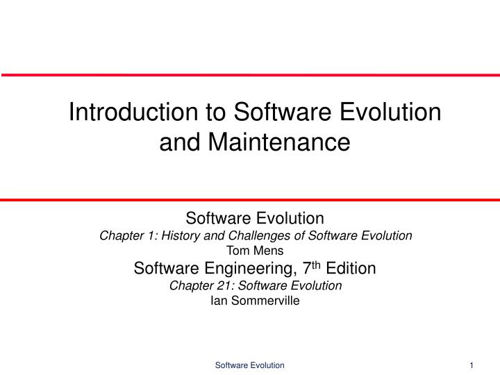 introduction to software evolution and maintenance