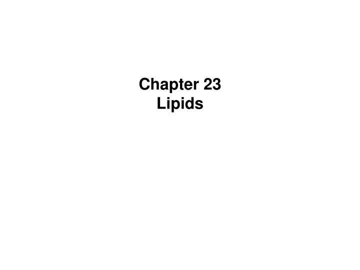 chapter 23 lipids
