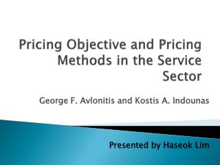 Pricing Objective and Pricing Methods in the Service Sector