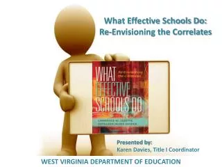 What Effective Schools Do: Re-Envisioning the Correlates