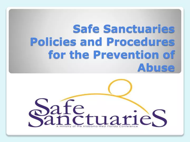 safe sanctuaries policies and procedures for the prevention of abuse