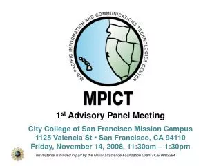 1 st Advisory Panel Meeting City College of San Francisco Mission Campus 1125 Valencia St • San Francisco, CA 94110
