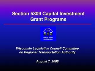 Section 5309 Capital Investment Grant Programs