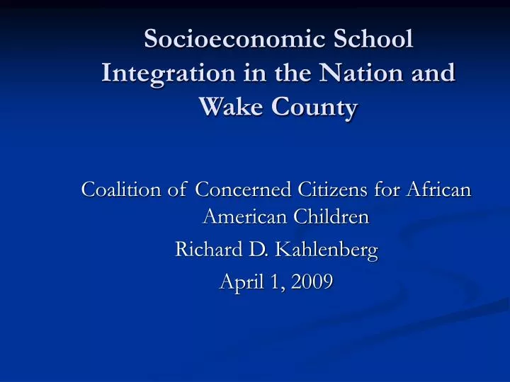 socioeconomic school integration in the nation and wake county