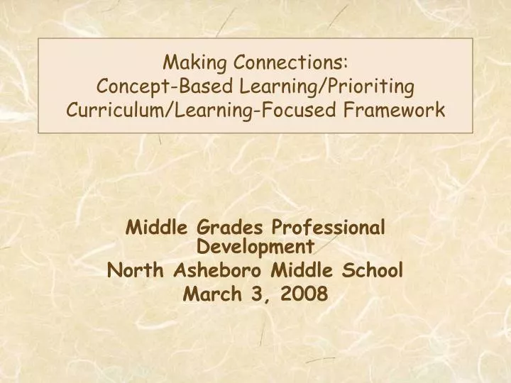 making connections concept based learning prioriting curriculum learning focused framework