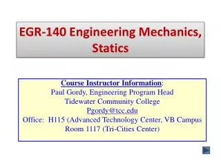 EGR-140 Engineering Mechanics, Statics