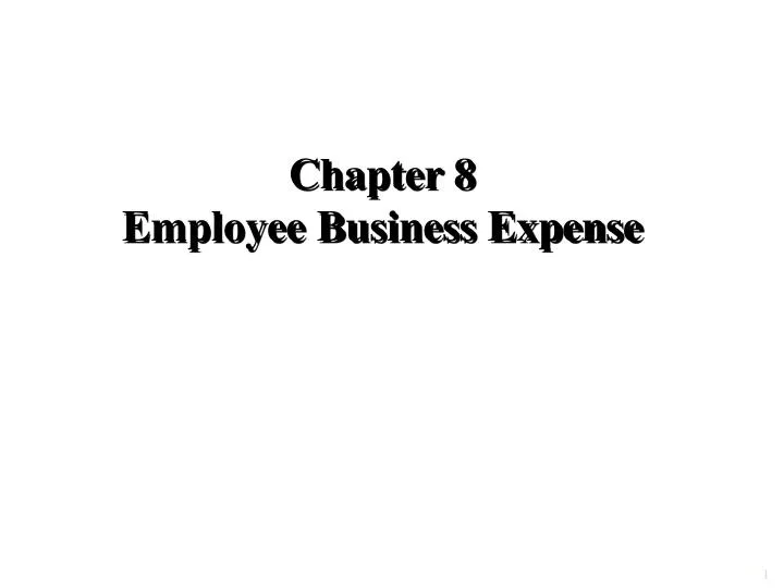 chapter 8 employee business expense