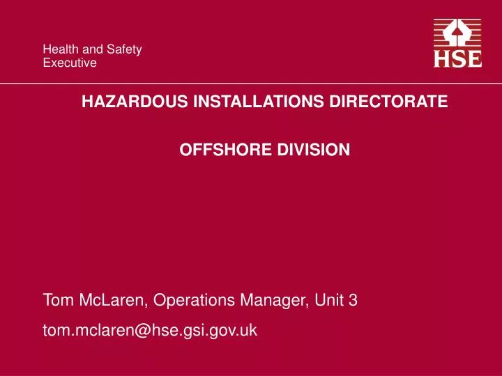 hazardous installations directorate offshore division