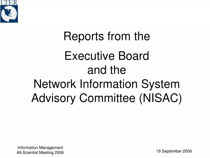 reports from the executive board and the network information system advisory committee nisac