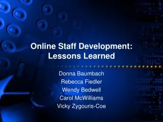 Online Staff Development: Lessons Learned