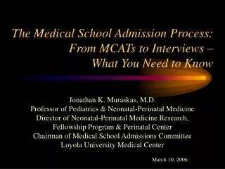 The Medical School Admission Process: From MCATs to Interviews – What You Need to Know