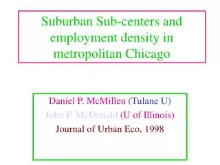 Suburban Sub-centers and employment density in metropolitan Chicago