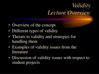 Validity Lecture Overview