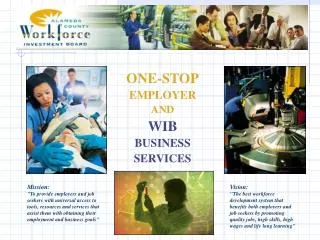ONE-STOP EMPLOYER AND WIB BUSINESS SERVICES