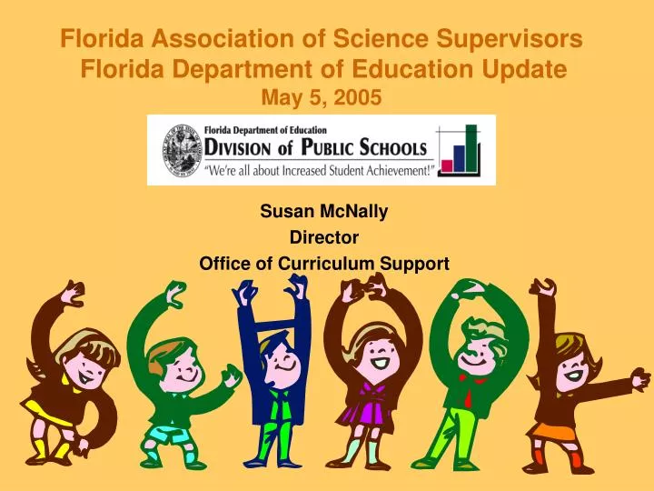florida association of science supervisors florida department of education update may 5 2005