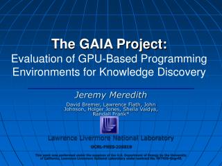 The GAIA Project: Evaluation of GPU-Based Programming Environments for Knowledge Discovery