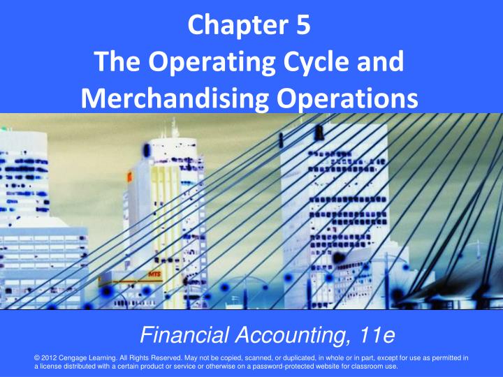 chapter 5 the operating cycle and merchandising operations