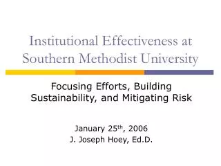 Institutional Effectiveness at Southern Methodist University