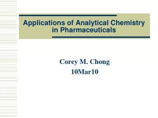 Applications of Analytical Chemistry in Pharmaceuticals