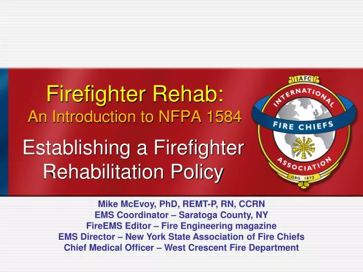 firefighter rehab an introduction to nfpa 1584