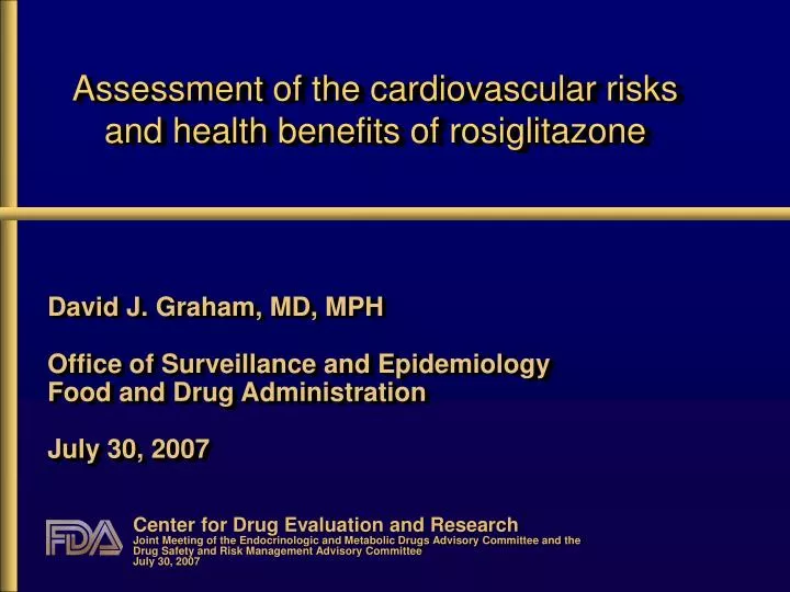 assessment of the cardiovascular risks and health benefits of rosiglitazone