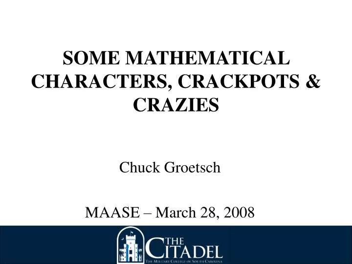 some mathematical characters crackpots crazies