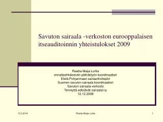 Savuton sairaala -verkoston eurooppalaisen itseauditoinnin yhteistulokset 2009