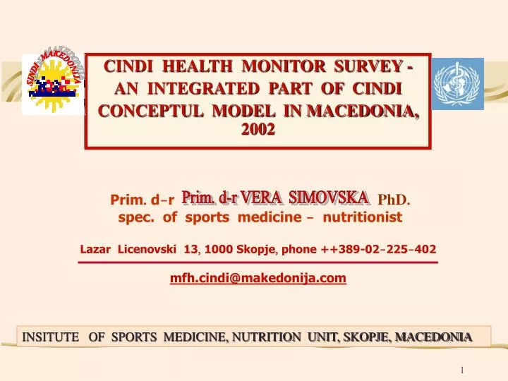 cindi health monitor survey an integrated part of cindi conceptul model in macedonia 2002