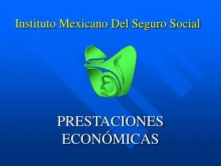 Instituto Mexicano Del Seguro Social