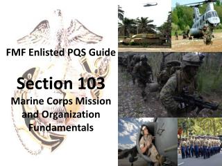 FMF Enlisted PQS Guide Section 103 Marine Corps Mission and Organization Fundamentals