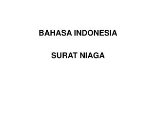 BAHASA INDONESIA SURAT NIAGA
