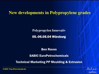 New developments in Polypropylene grades
