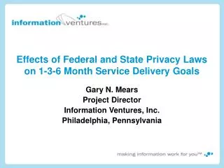 Effects of Federal and State Privacy Laws on 1-3-6 Month Service Delivery Goals