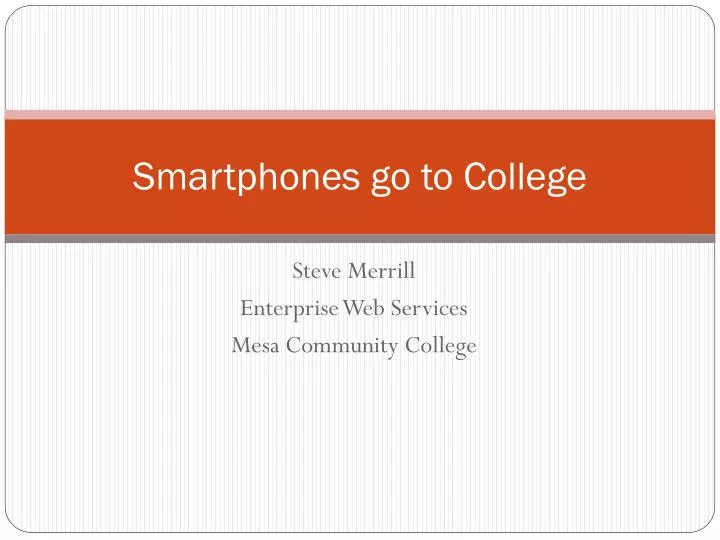 smartphones go to college