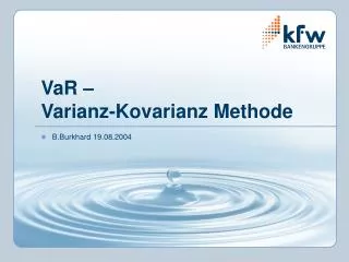 VaR – Varianz-Kovarianz Methode