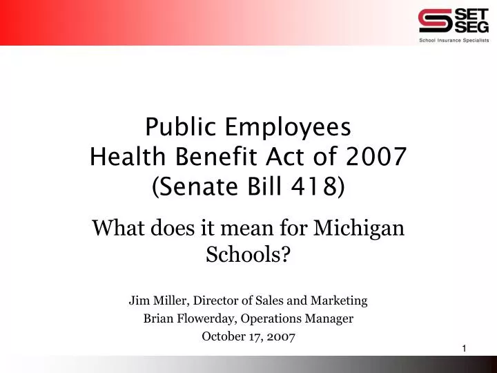 public employees health benefit act of 2007 senate bill 418