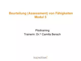 Beurteilung ( Assessment) von Fähigkeiten Modul 5