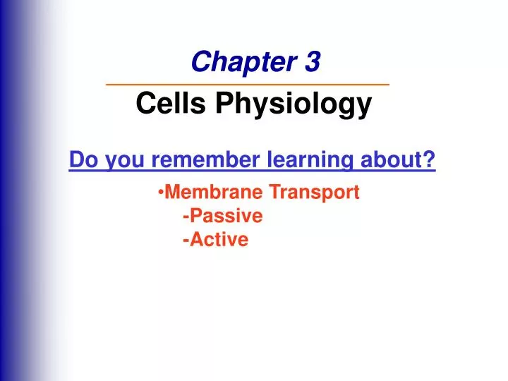 chapter 3 cells physiology