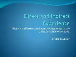 Direct and Indirect Experience