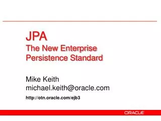 JPA The New Enterprise Persistence Standard