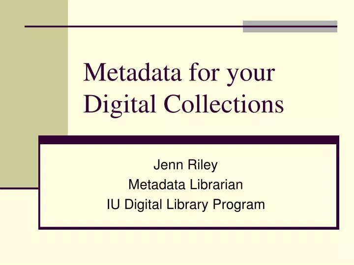 metadata for your digital collections