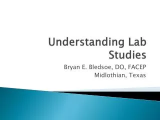 Understanding Lab Studies