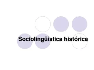 Socioling üística histórica