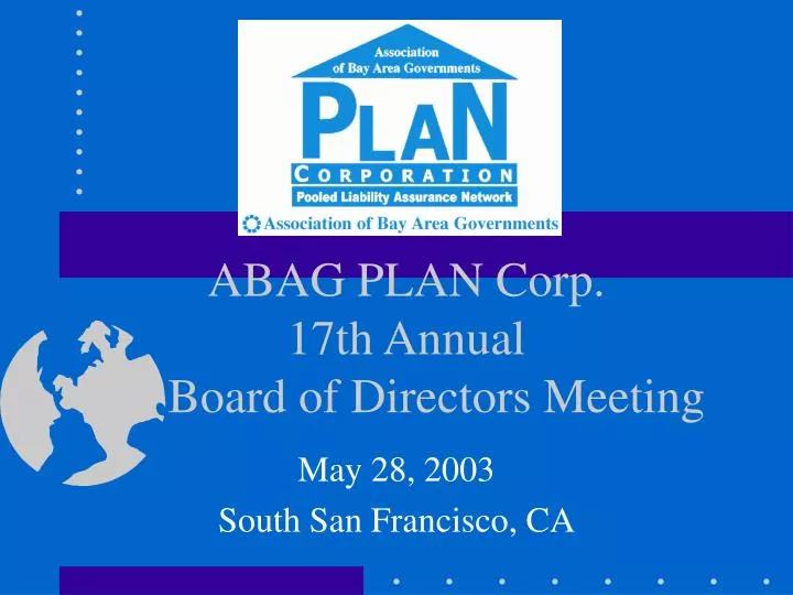 abag plan corp 17th annual board of directors meeting