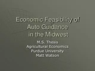 Economic Feasibility of Auto Guidance in the Midwest