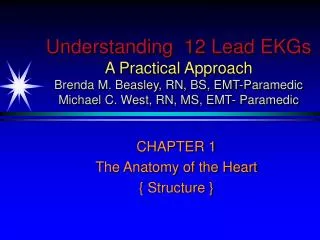 CHAPTER 1 The Anatomy of the Heart { Structure }