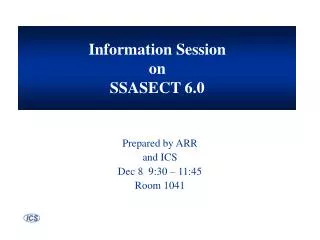 Information Session on SSASECT 6.0